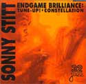 Sonny Stitt - Endgame Brilliance: Constellation & Tuneup
