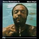 Grover Washington Jr. - Mister Magic