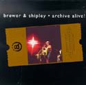 Brewer & Shipley - Archive Alive