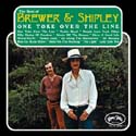 Brewer & Shipley - One Toke Over the Lline:  The Best of...