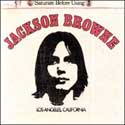 Jackson Browne - Saturate Before Using