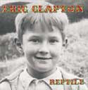 Eric Clapton - Reptile