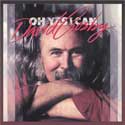 David Crosby - Oh! Yes I Can