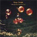 Deep Purple - Who Do We Think We Are