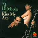 Al DiMeola - Kiss My Axe