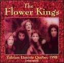 The Flower Kings - Edition Limitee Quebec