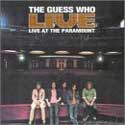 The Guess Who Live at the Paramount