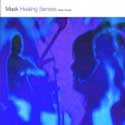 Mask - Healing Senses (EP)