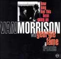 Van Morrison - How Long Has This Been Going On