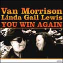 Van Morrison - You Win Again