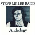 Steve Miller Band - Anthology