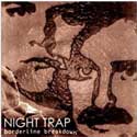 Night Trap - Borderline Breakdown