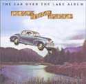 Ozark Mountain Daredevils - The Car Over The Lake Album