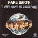 Rare Earth - I Just Want To Celebrate (single from "One World")