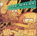 Joe Walsh - Songs For a Dying Planet