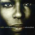 Roberta Flack - Softly With These Songs: Best of Roberta Flack