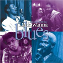 Lackawana Blues - Lackawana Blues