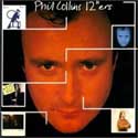 Phil Collins - 12"ers